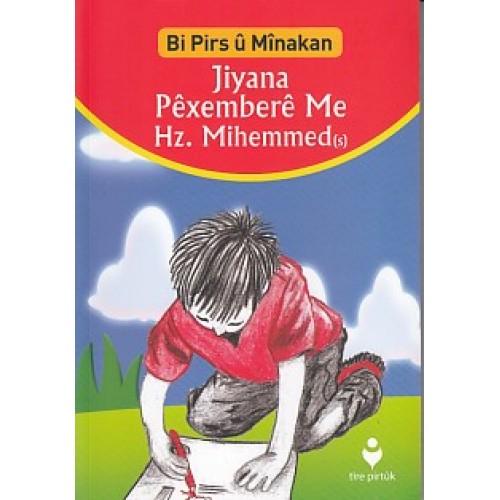 Bi Pirs u Minakan - Jiyana Pexembere Me Hz.Mihemmed (s) (Kürtçe)