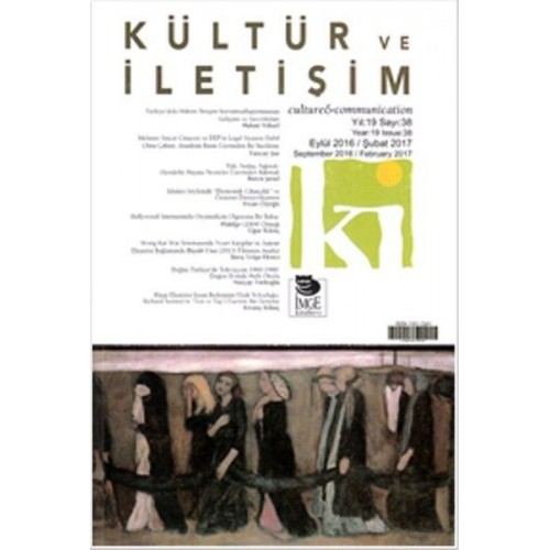 Kültür ve İletişim (Eylül 2016 - Şubat 2017) Sayı:38