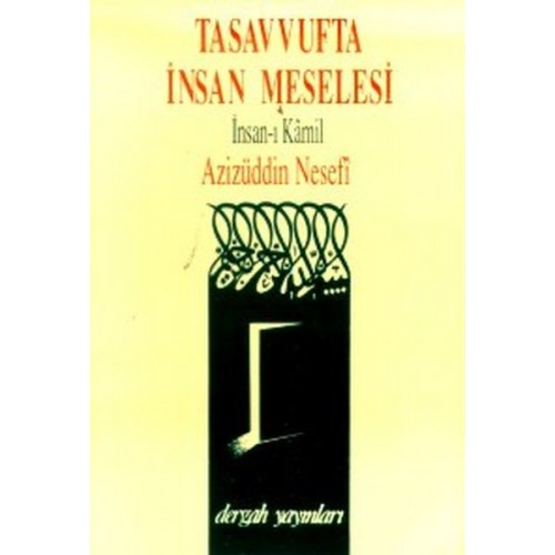 Tasavvufta İnsan Meselesi İnsan-ı Kamil