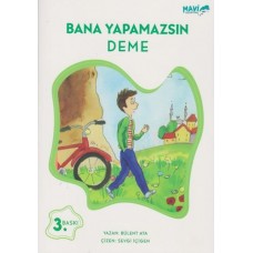 Bana Yapamazsın Deme