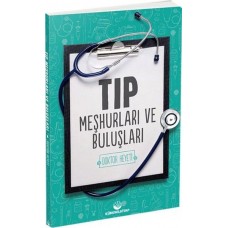 Tıp Meşhurları ve Buluşları