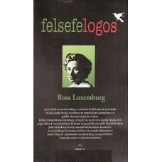 Felsefelogos - Rosa Luxemburg