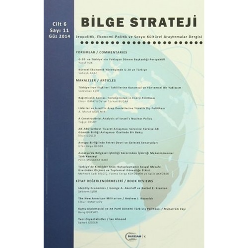 Bilge Strateji Dergisi Cilt: 6 / Sayı:11 Güz 2014