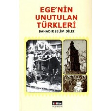 Ege’nin Unutulan Türkleri