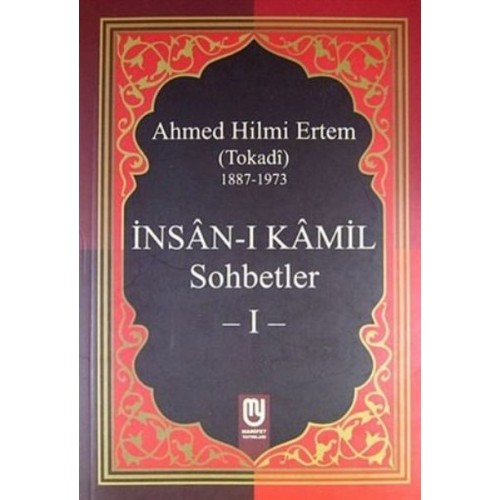 İnsanı Kamil Sohbetler 1