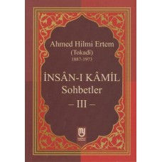 İnsanı Kamil Sohbetler 3