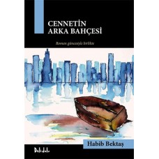 Cennetin Arka Bahçesi - Gavur İmamdan Çakırın Romanına ( Kutu )