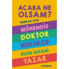 Acaba Ne Olsam? Serisi (5. kitap)