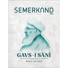 Semerkand Aylık Tasavvufi Dergi Sayı: 297 Eylül 2023 - Gavs-ı Sani Özel Sayısı