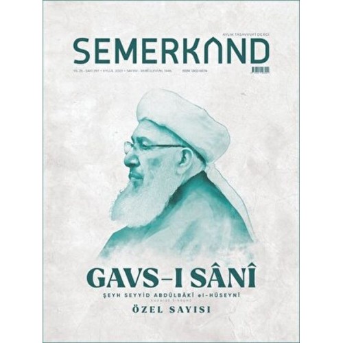 Semerkand Aylık Tasavvufi Dergi Sayı: 297 Eylül 2023 - Gavs-ı Sani Özel Sayısı