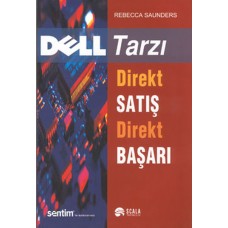 Dell Tarzı Direkt Satış Direkt Başarı