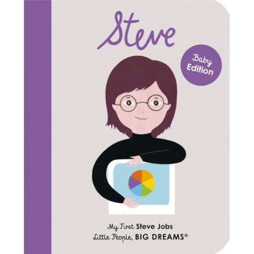 Little People, BIG DREAMS: Steve Jobs