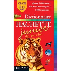 Dictionnaire Hachette Junior de poche: CE-CM, 8-11 ans