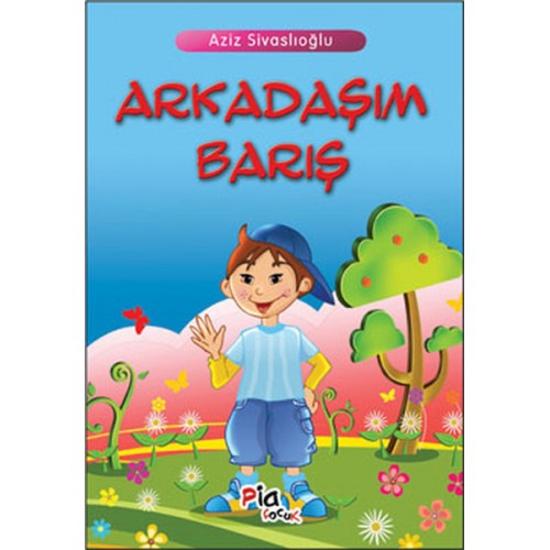 Arkadaşım Barış