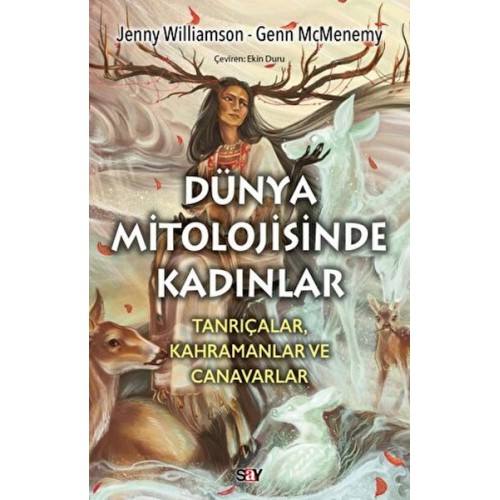 Dünya Mitolojisinde Kadınlar