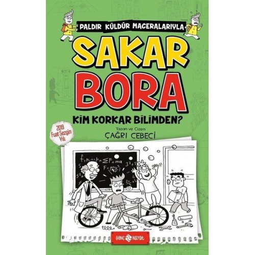 Sakar Bora 4 - Kim Korkar Bilimden?