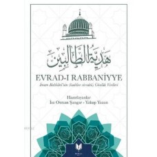 Evrad-ı Rabbaniyye; İmam Rabbani'nin (Kuddise Sirruhü) Günlük Virdleri