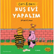 Ceri ve Deri - Kuş Evi Yapalım