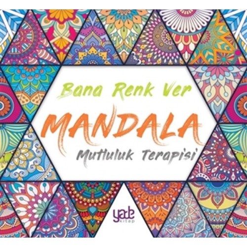 Bana Renk Ver Mandala - Mutluluk Terapisi