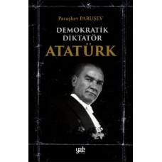 Demokratik Diktatör Atatürk