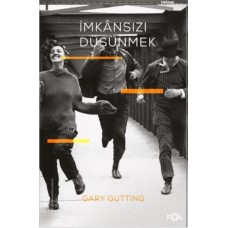 İmkansızı Düşünmek