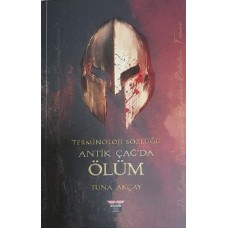 Terminoloji Sözlüğü - Antik Çağ'da Ölüm