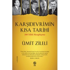 Karşıdevrimin Kısa Tarihi - 100 Yıllık Hesaplaşma