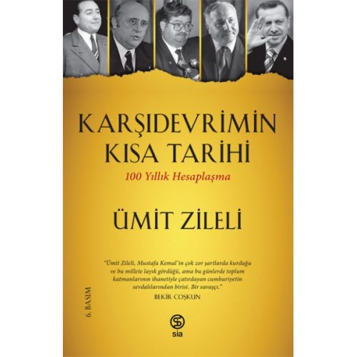 Karşıdevrimin Kısa Tarihi - 100 Yıllık Hesaplaşma