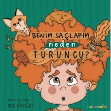 Benim Saçlarım Neden Turuncu?