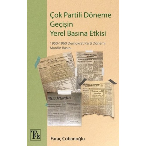 Çok Partili Döneme Geçişin Yerel Basına Etkisi