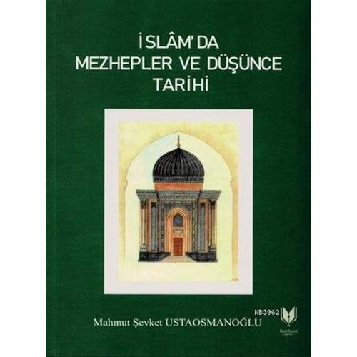 İslam'da Mezhepler ve Düşünce Tarihi