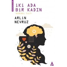 İki Ada Bir Kadın 1. Cilt