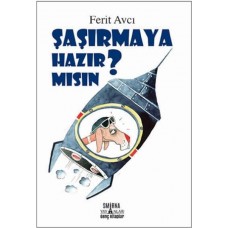 Şaşırmaya Hazır Mısın?