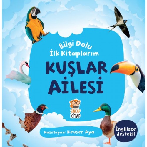 Kuşlar Ailesi - Bilgi Dolu İlk Kitaplarım