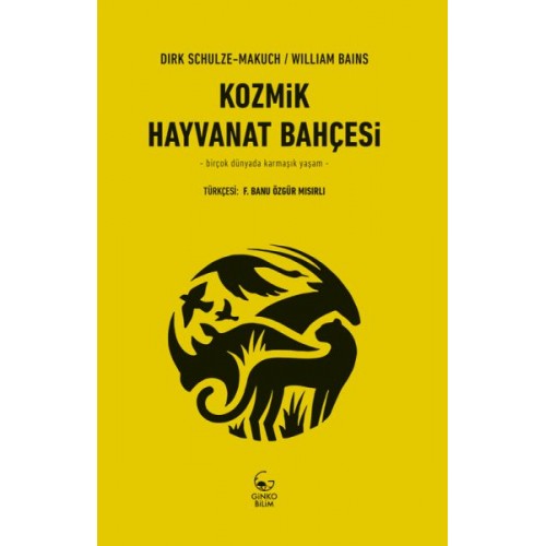 Kozmik Hayvanat Bahçesi - Birçok Dünyada Karmaşık Yaşam