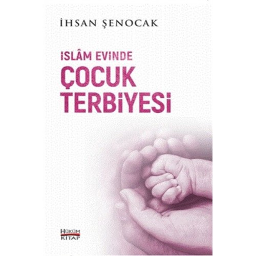 İslam Evinde Çocuk Terbiyesi