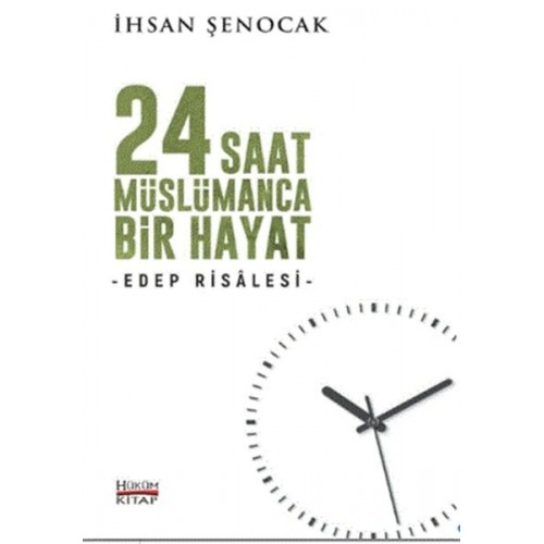 24 Saat Müslümanca Bir Hayat