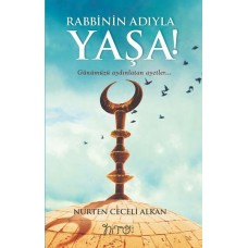 Rabbinin Adıyla Yaşa!