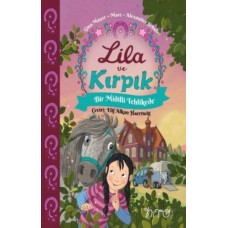 Lila ve Kırpık 2 - Bir Midilli Tehlikede