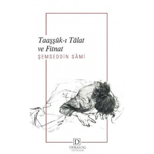 Taaşşûk-I Tâlat Ve Fitnat