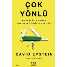 Çok Yönlü - Başarı İçin Neden Çok Şeyle İlgilenmeliyiz?