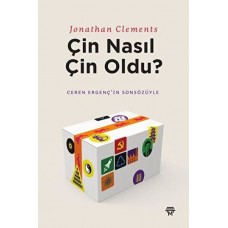 Çin Nasıl Çin Oldu?