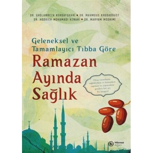 Geleneksel ve Tamamlayıcı Tıbba Göre Ramazan Ayında Sağlık