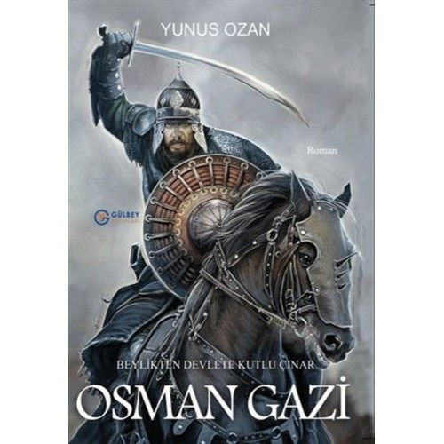 Osman Gazi - Beylikten Devlete Kutlu Çınar