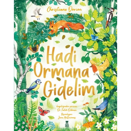 Hadi Ormana Gidelim