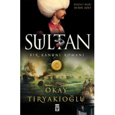 Sultan: Bir Kanuni Romanı