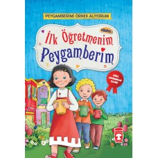 İlk Öğretmenim Peygamberim