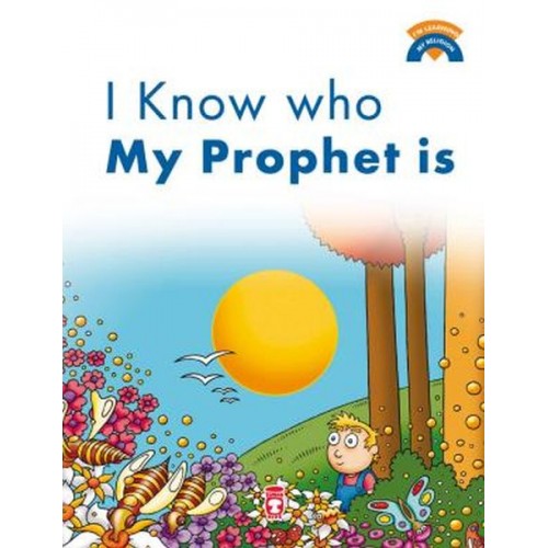 I Know Who My Prophet Is / Peygamberimin Kim Olduğunu Biliyorum