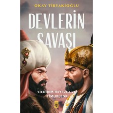 Devlerin Savaşı - Yıldırım - Timur