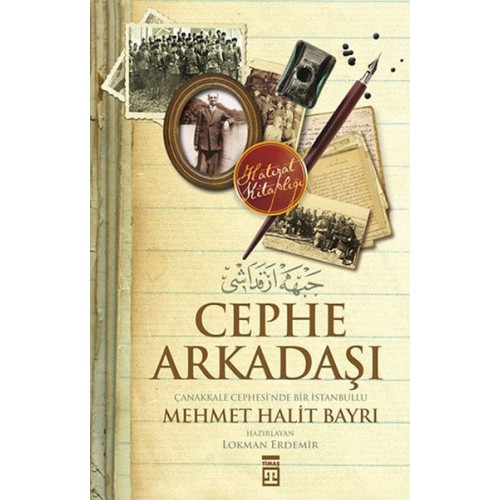 Cephe Arkadaşı - Çanakkale Cephesi'nde Bir İstanbullu